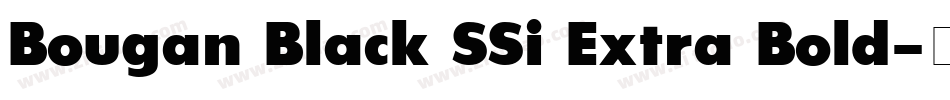 Bougan Black SSi Extra Bold字体转换